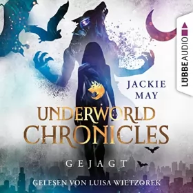 Jackie May: Gejagt: Underworld Chronicles 2