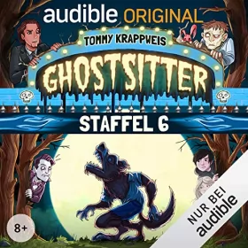 Tommy Krappweis: Ghostsitter: Die komplette 6. Staffel: 