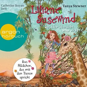 Tanya Stewner: Giraffen übersieht man nicht: Liliane Susewind für Hörer ab 8 Jahren 12