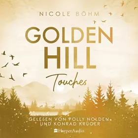 Nicole Böhm: Golden Hill Touches: Golden Hill 1
