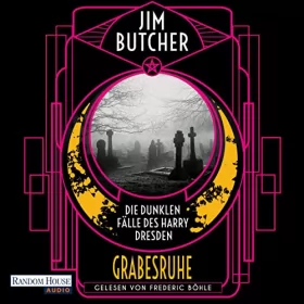 Jim Butcher, Jürgen Langowski - Übersetzer: Grabesruhe: Die dunklen Fälle des Harry Dresden 3