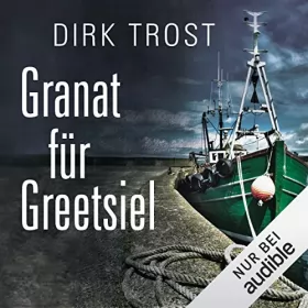 Dirk Trost: Granat für Greetsiel: Jan de Fries 1