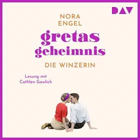 Nora Engel: Gretas Geheimnis: Die Winzerin 2