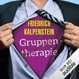 Friedrich Kalpenstein: Gruppentherapie: 