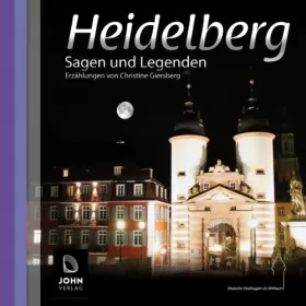 Christine Giersberg: Heidelberg: Sagen und Legenden: 