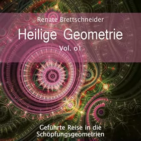 Renate Brettschneider: Heilige Geometrie: 
