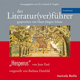 Barbara Hunfeld: Hesperus von Jean Paul: Der Literaturverführer - Sonderband