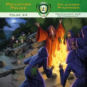 Markus Topf, Dominik Ahrens: Hexentanz zur Mitternacht: Pollution Police 23