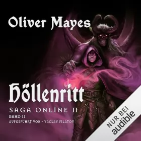Oliver Mayes: Höllenritt: Saga Online 2