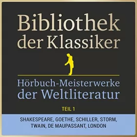 div.: Hörbuch-Meisterwerke der Weltliteratur, Teil 1: Bibliothek der Klassiker