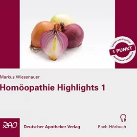 Markus Wiesenauer: Homöopathie Highlights 1: 