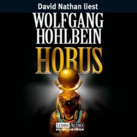 Wolfgang Hohlbein: Horus: Anubis-Reihe 2