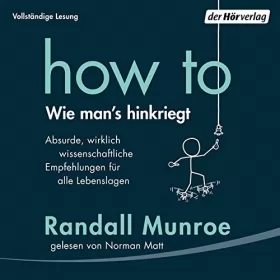 Randall Munroe: How To - Wie man