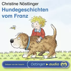 Christine Nöstlinger: Hundegeschichten vom Franz: 