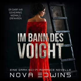 Nova Edwins: Im Bann des Voight: 