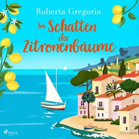 Roberta Gregorio: Im Schatten der Zitronenbäume: 