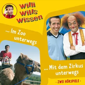 Jessica Sabasch: Im Zoo unterwegs / Mit dem Zirkus unterwegs: Willi wills wissen 5