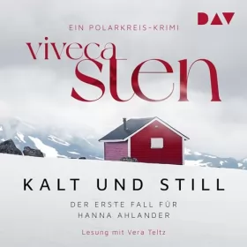 Viveca Sten: Kalt und still: Hanna Ahlander 1
