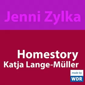 Jenni Zylka: Katja Lange-Müller: Homestory