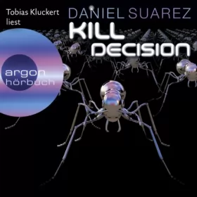 Daniel Suarez: Kill Decision: 