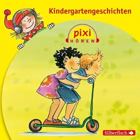 Manuela Mechtel, Christian Tielmann, Jörg ten Voorde, Birgit Rehaag, Michael Wrede: Kindergartengeschichten: Pixi Hören