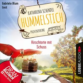 Katharina Schendel: Kirschtorte mit Schuss: Hummelstich 7
