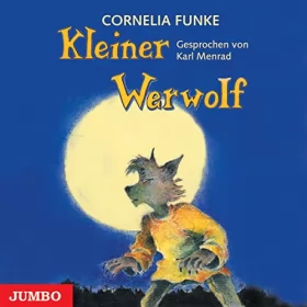 Cornelia Funke: Kleiner Werwolf: 