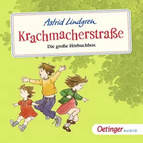 Astrid Lindgren: Krachmacherstraße. Die große Hörbuchbox: 
