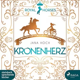 Jana Hoch: Kronenherz: Royal Horses 1