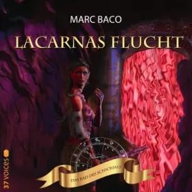 Marc Baco: Lacarnas Flucht: Das Rad des Schicksals 0