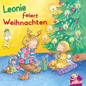 Sandra Grimm: Leonie feiert Weihnachten: 