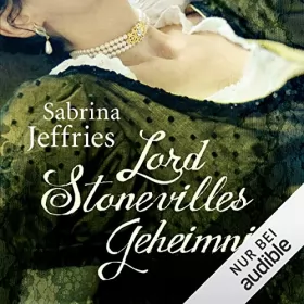 Sabrina Jeffries: Lord Stonevilles Geheimnis: The Hellions of Halstead Hall 1