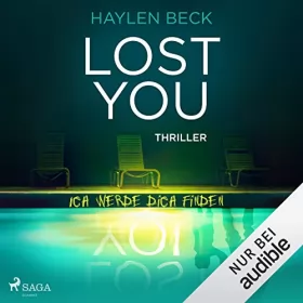 Haylen Beck: Lost You: Ich werde dich finden
