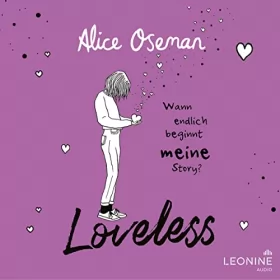 Alice Oseman: Loveless: 