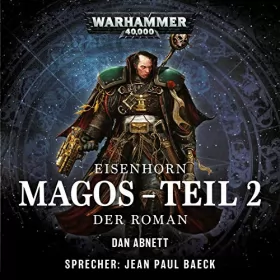 Dan Abnett: Magos: Warhammer 40.000 - Eisenhorn 4.2