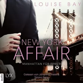 Louise Bay: Manhattan für immer: New York Affair 3