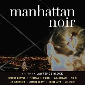 Lawrence Block - editor: Manhattan Noir: 