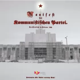 Friedrich Engels, Karl Marx: Manifest der kommunistischen Partei: 