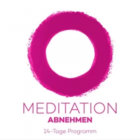Kim Fleckenstein: Meditation Abnehmen: 14-Tage Programm: 