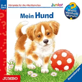 Ursula Weller, Patricia Mennen: Mein Hund: Wieso? Weshalb? Warum? junior
