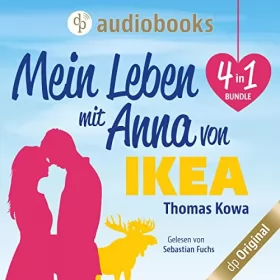 Thomas Kowa: Mein Leben mit Anna von IKEA - Bundle: Anna von IKEA 1-4
