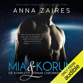 Anna Zaires, Dima Zales: Mia & Korum (Die komplette Krinar Chroniken Trilogie): 