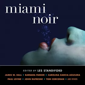 Les Standiford: Miami Noir: 