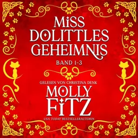 Molly Fitz: Miss Dolittles Geheimnis, Band 1-3: 