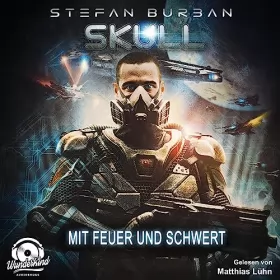 Stefan Burban: Mit Feuer und Schwert: Skull 5