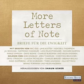 Shaun Usher: More Letters of Note: Briefe für die Ewigkeit