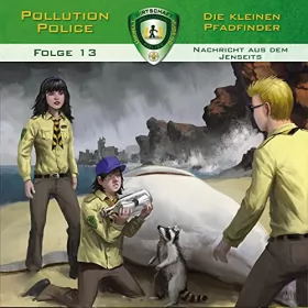Markus Topf: Nachricht aus dem Jenseits: Pollution Police 13