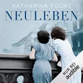 Katharina Fuchs: Neuleben: 