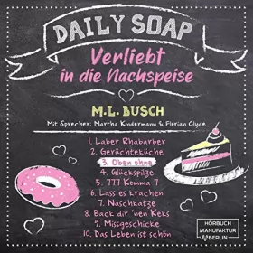 M.L. Busch: Oben ohne: Daily Soap - Verliebt in die Nachspeise 3
