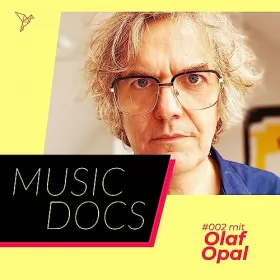 Simone Sohn: Olaf Opal: Music Docs 2